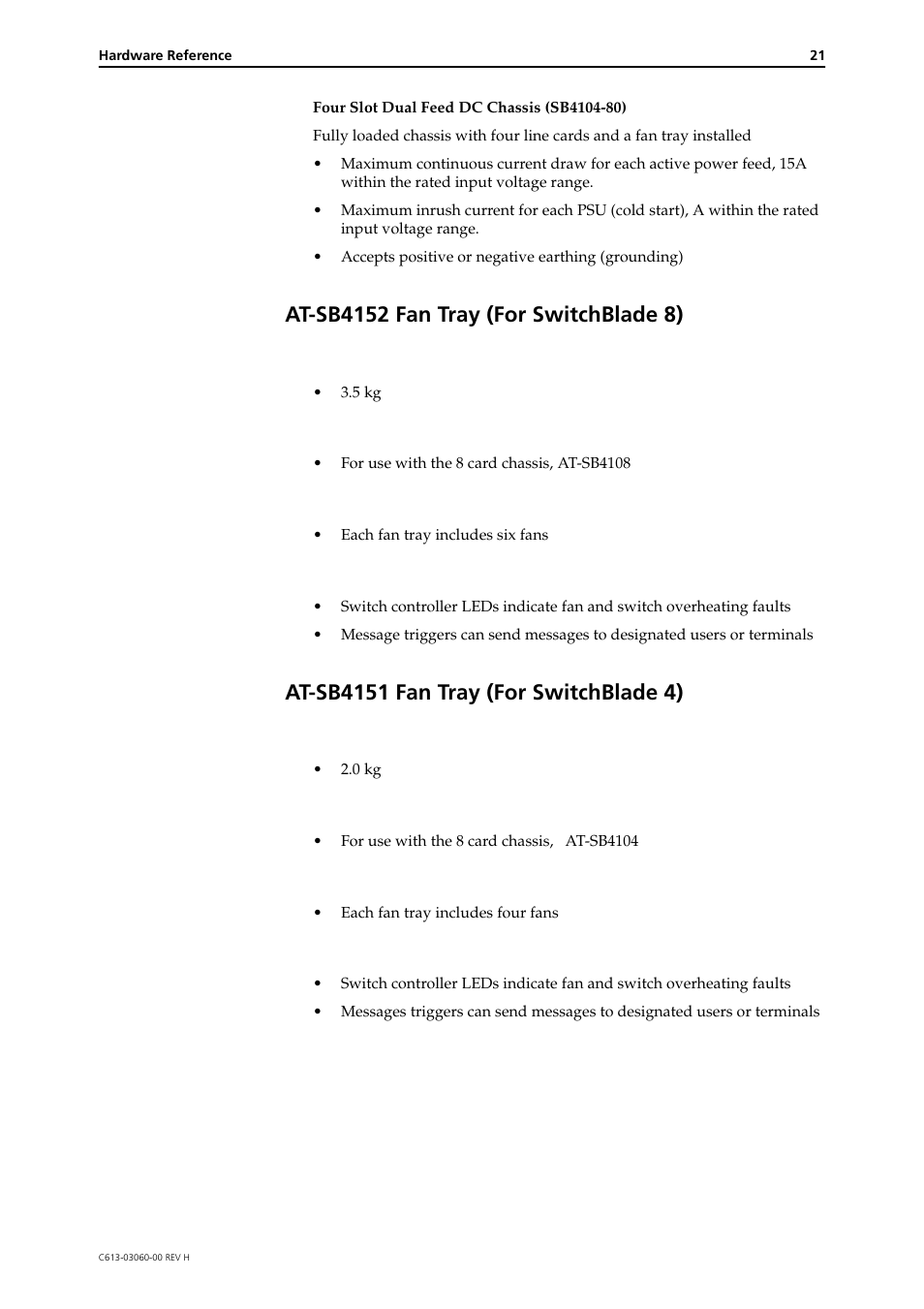 At-sb4152 fan tray (for switchblade 8), At-sb4151 fan tray (for switchblade 4) | Allied Telesis SwitchBlade 4000 Series Switch Hardware Reference User Manual | Page 21 / 64