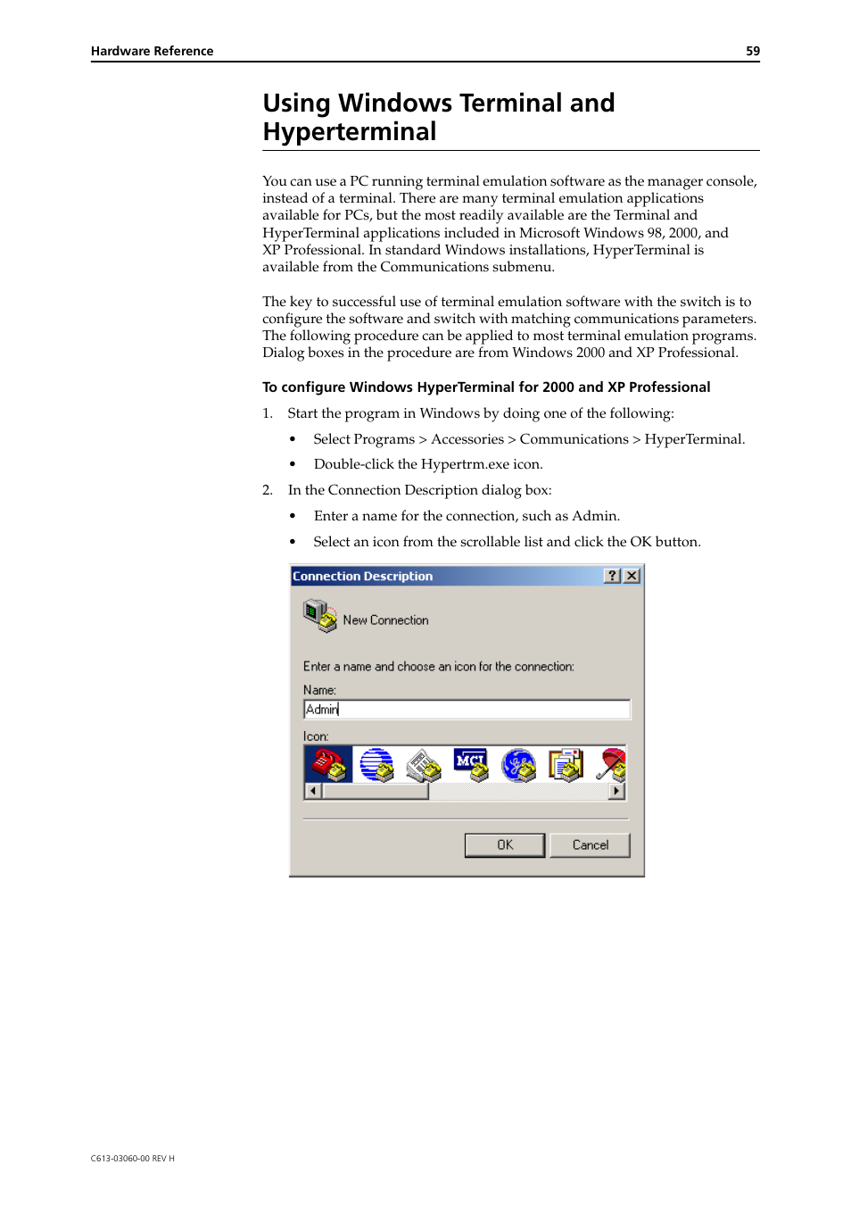 Using windows terminal and hyperterminal | Allied Telesis SwitchBlade 4000 Series Switch Hardware Reference User Manual | Page 59 / 64