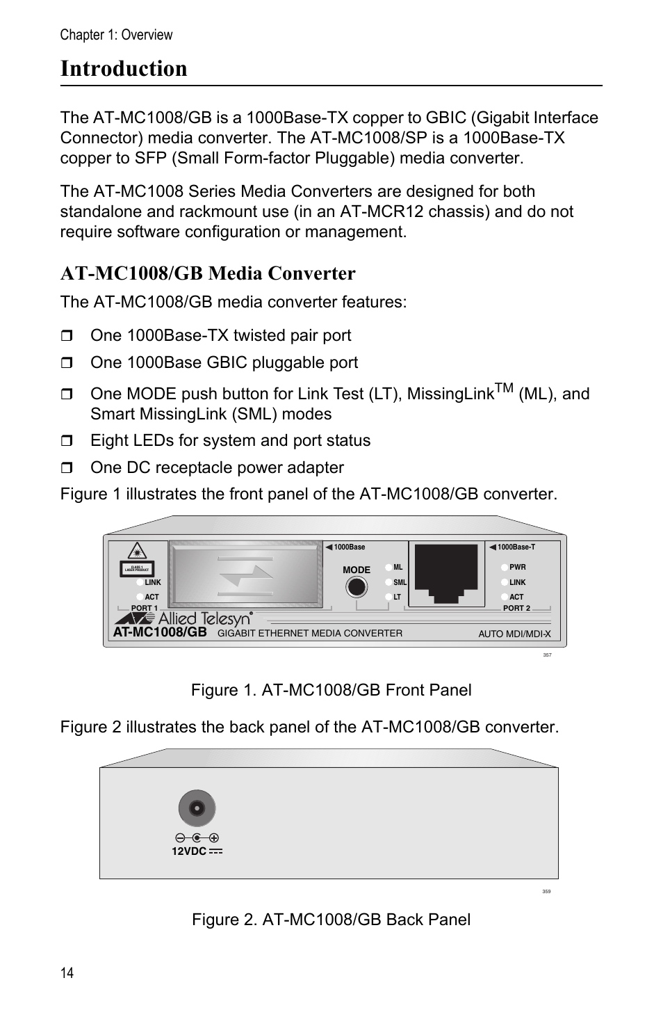 Introduction, At-mc1008/gb media converter, The at-mc1008/gb media converter features | One 1000base-tx twisted pair port, One 1000base gbic pluggable port, Ml), and smart missinglink (sml) modes, Eight leds for system and port status, Chapter 1: overview 14 | Allied Telesis AT-MC1008/SP User Manual | Page 14 / 92