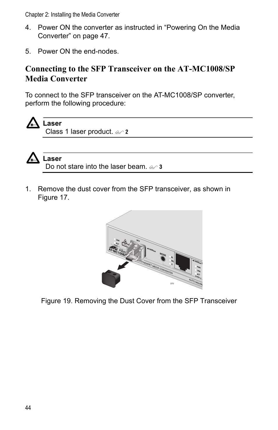 Laser do not stare into the laser beam, Chapter 2: installing the media converter 44 | Allied Telesis AT-MC1008/SP User Manual | Page 44 / 92