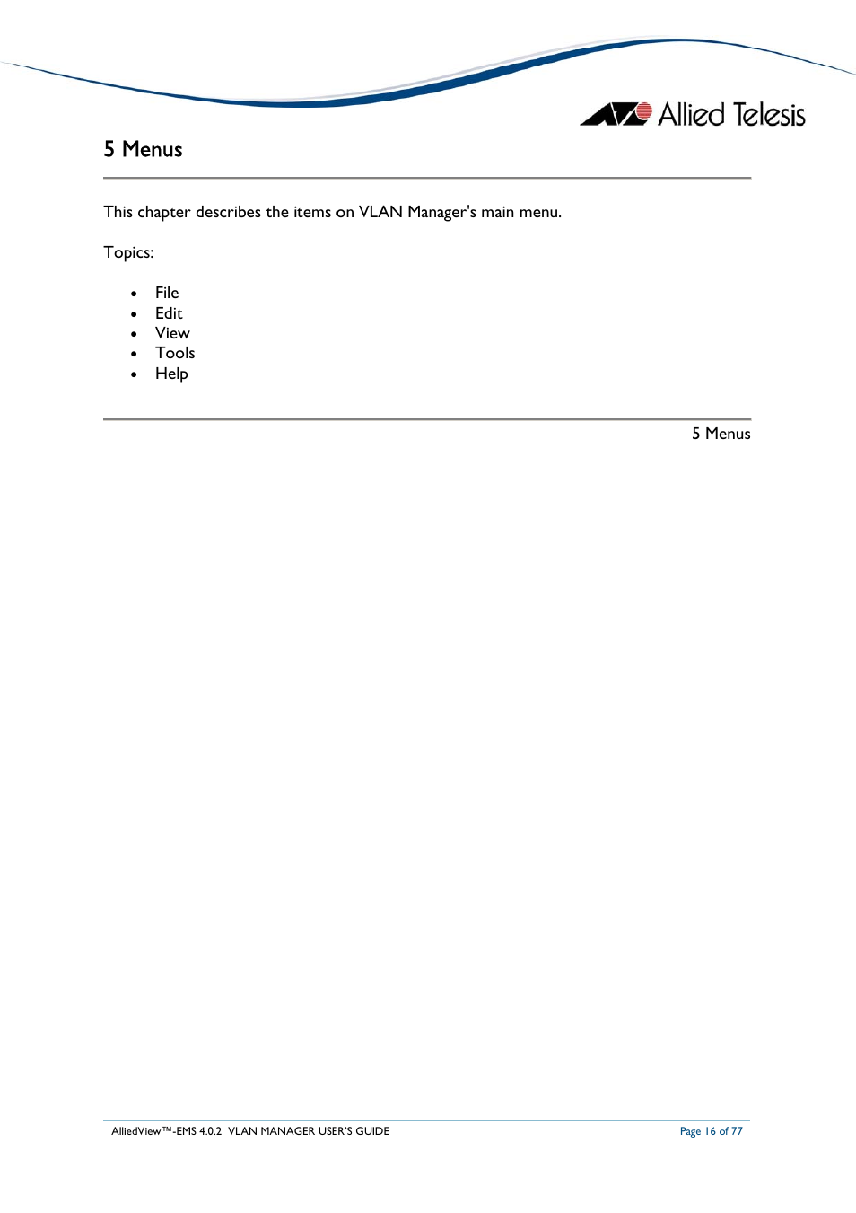5 menus | Allied Telesis AlliedView-EMS 4.0.2 VLAN-Manager User Manual | Page 16 / 77