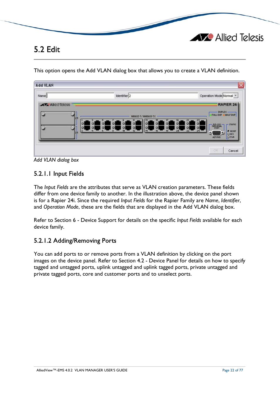 2 edit, 1 input fields, 2 adding/removing ports | Allied Telesis AlliedView-EMS 4.0.2 VLAN-Manager User Manual | Page 22 / 77