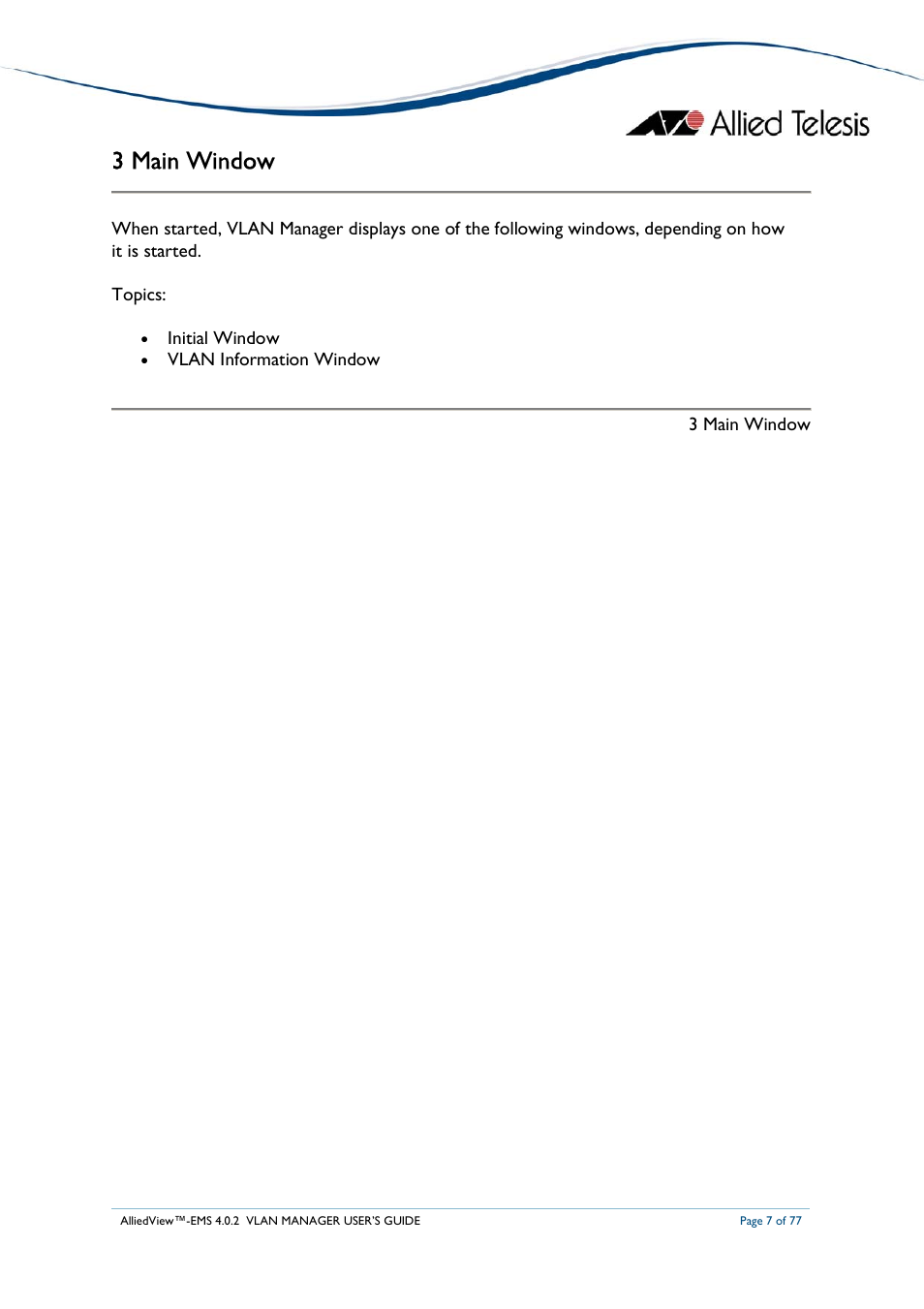 3 main window, Initial window, Vlan information window 3 main window | Allied Telesis AlliedView-EMS 4.0.2 VLAN-Manager User Manual | Page 7 / 77