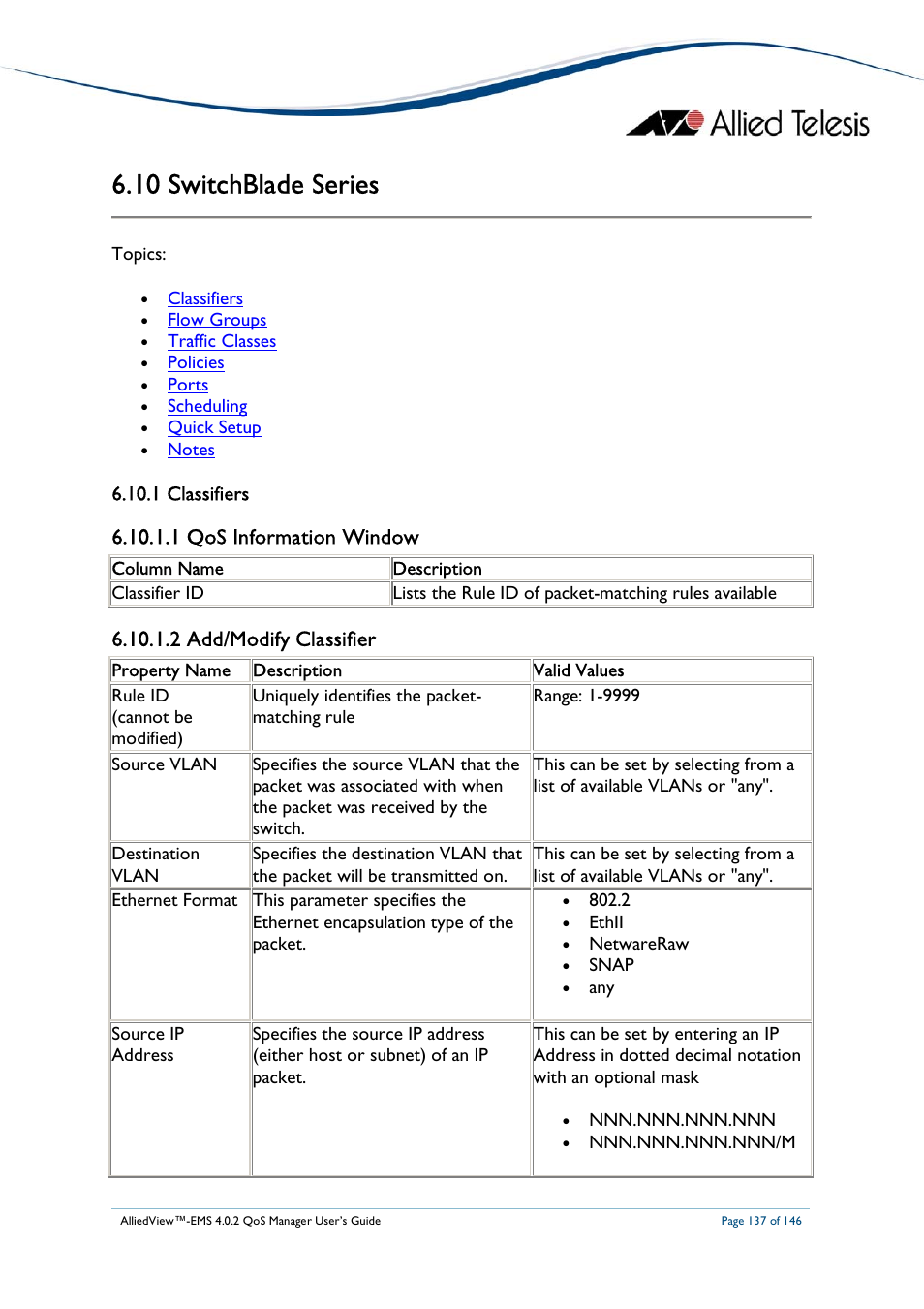 10 switchblade series, 1 qos information window, 2 add/modify classifier | Allied Telesis AlliedView-EMS 4.0.2 QoS-Manager User Manual | Page 137 / 146