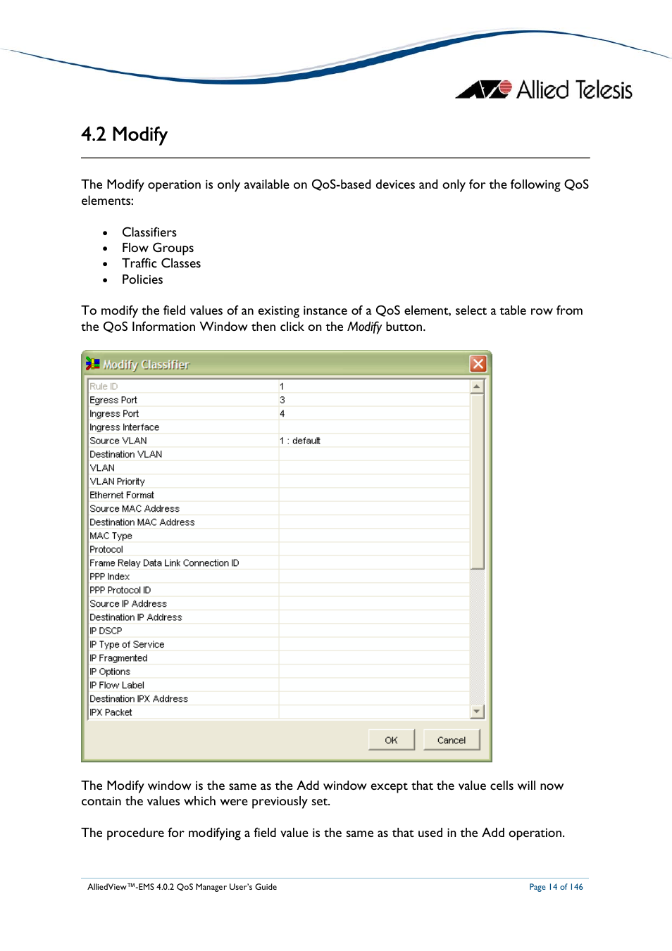 2 modify | Allied Telesis AlliedView-EMS 4.0.2 QoS-Manager User Manual | Page 14 / 146