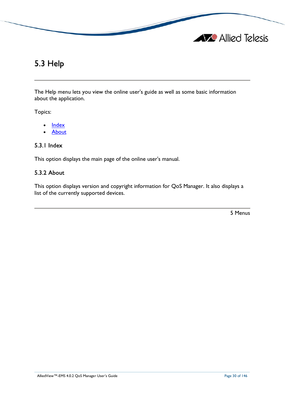 3 help, 1 index, 2 about | Allied Telesis AlliedView-EMS 4.0.2 QoS-Manager User Manual | Page 30 / 146