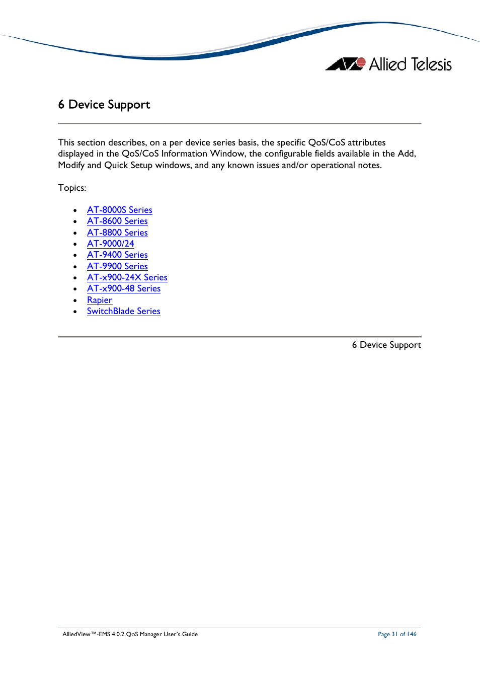 6 device support | Allied Telesis AlliedView-EMS 4.0.2 QoS-Manager User Manual | Page 31 / 146