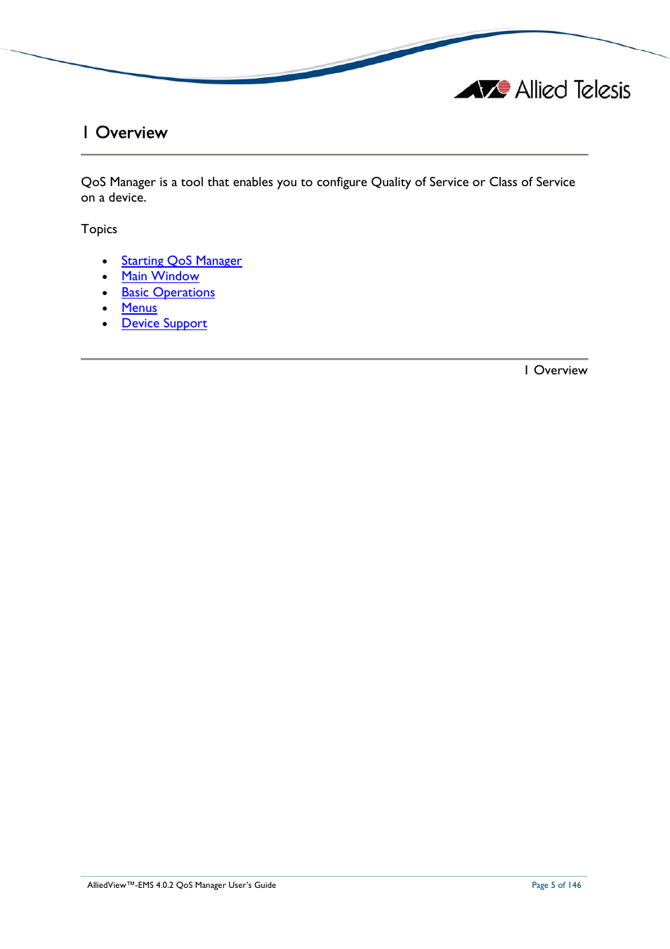 1 overview | Allied Telesis AlliedView-EMS 4.0.2 QoS-Manager User Manual | Page 5 / 146