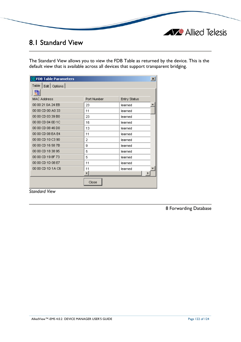 1 standard view | Allied Telesis AlliedView-EMS 4.0.2 Device-Manager User Manual | Page 122 / 124