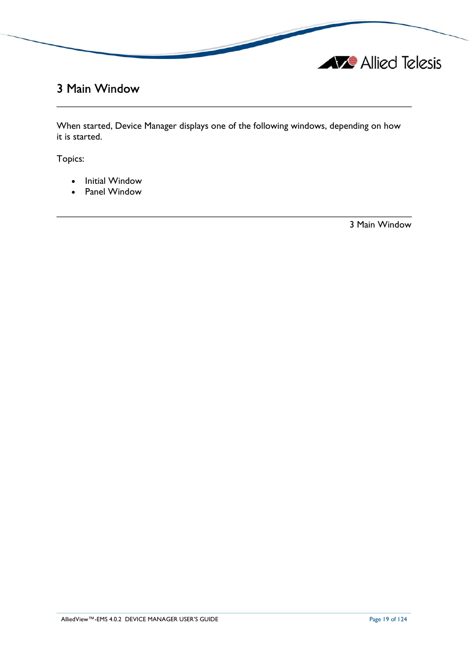 3 main window, Initial window, Panel window 3 main window | Allied Telesis AlliedView-EMS 4.0.2 Device-Manager User Manual | Page 19 / 124