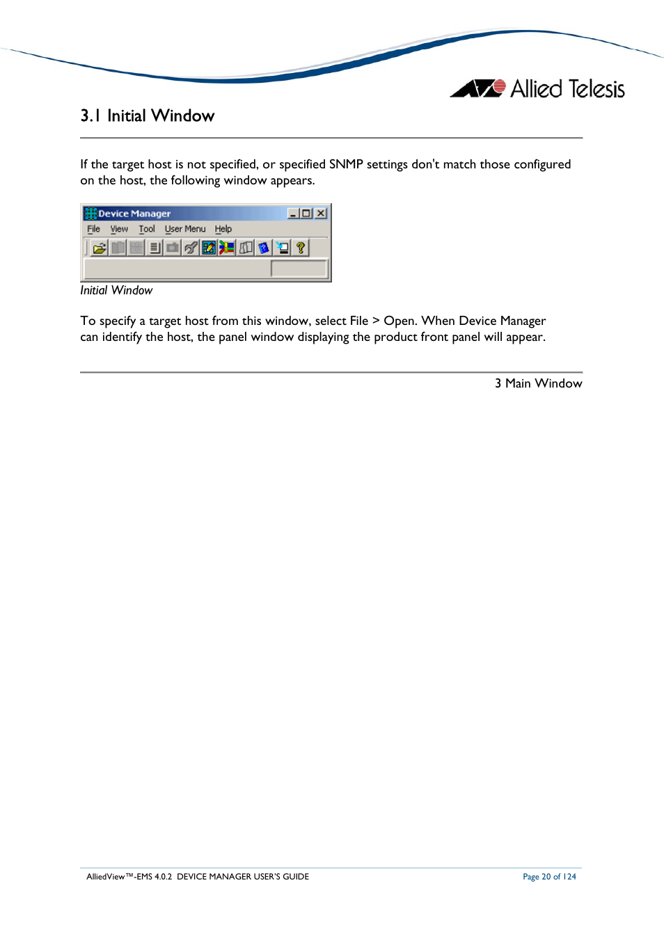 1 initial window | Allied Telesis AlliedView-EMS 4.0.2 Device-Manager User Manual | Page 20 / 124