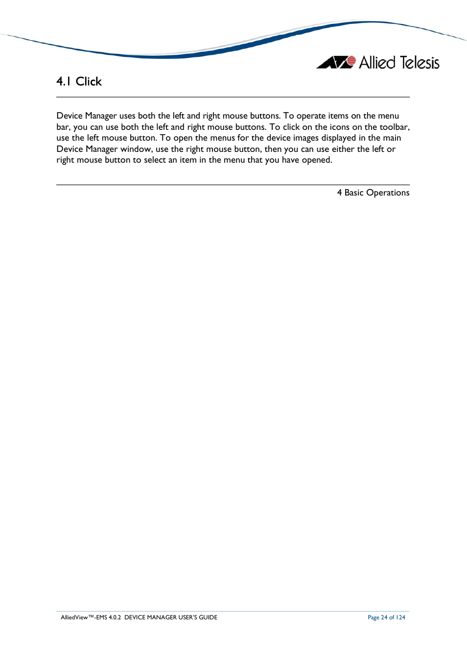 1 click | Allied Telesis AlliedView-EMS 4.0.2 Device-Manager User Manual | Page 24 / 124