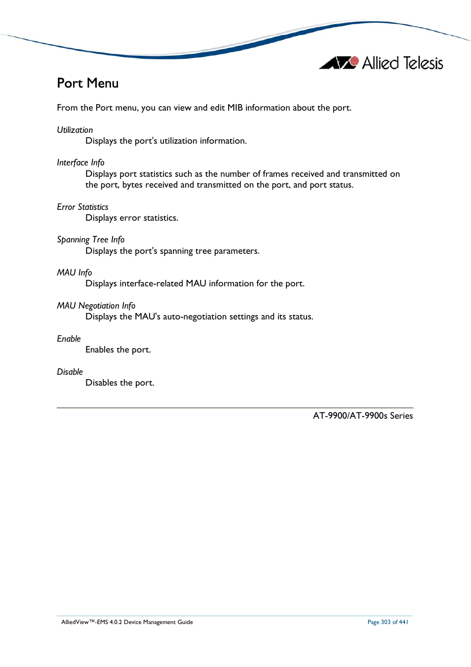 Port menu | Allied Telesis AlliedView-EMS 4.0.2 Device-Manager User Manual | Page 303 / 441