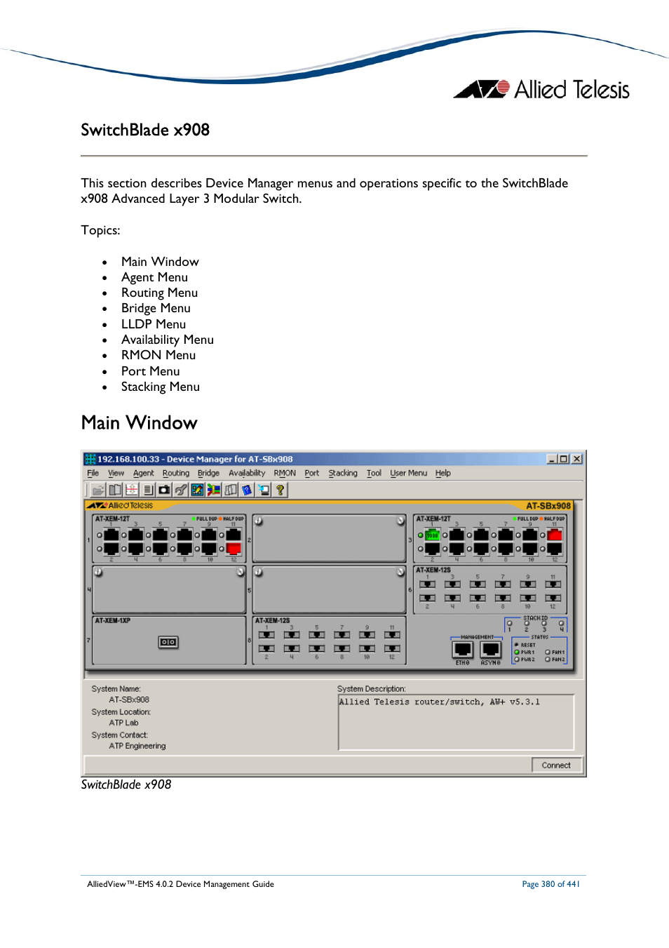 Main window, Switchblade x908 | Allied Telesis AlliedView-EMS 4.0.2 Device-Manager User Manual | Page 380 / 441