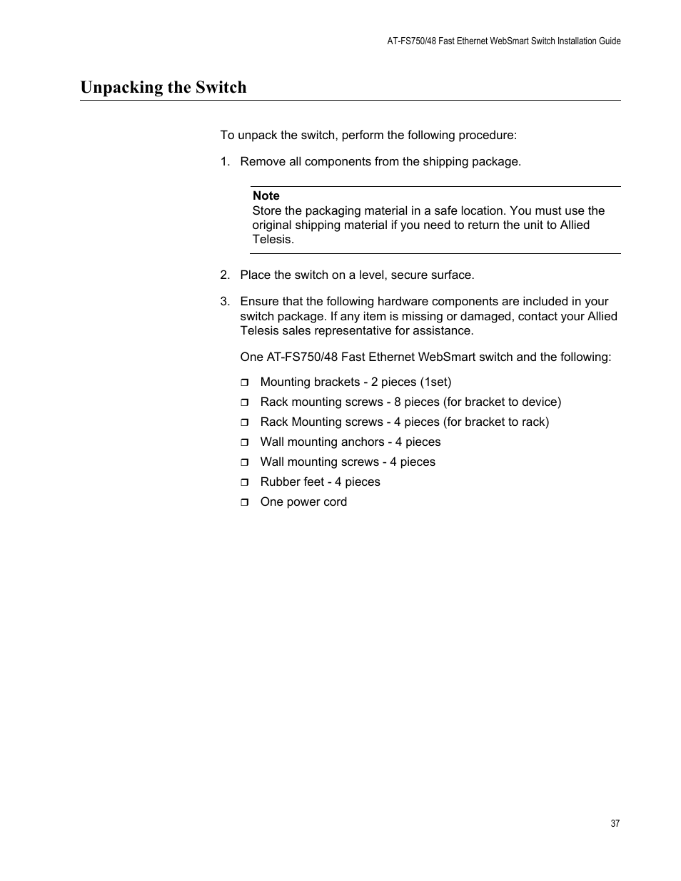 Unpacking the switch | Allied Telesis AT-FS750/48 User Manual | Page 37 / 62