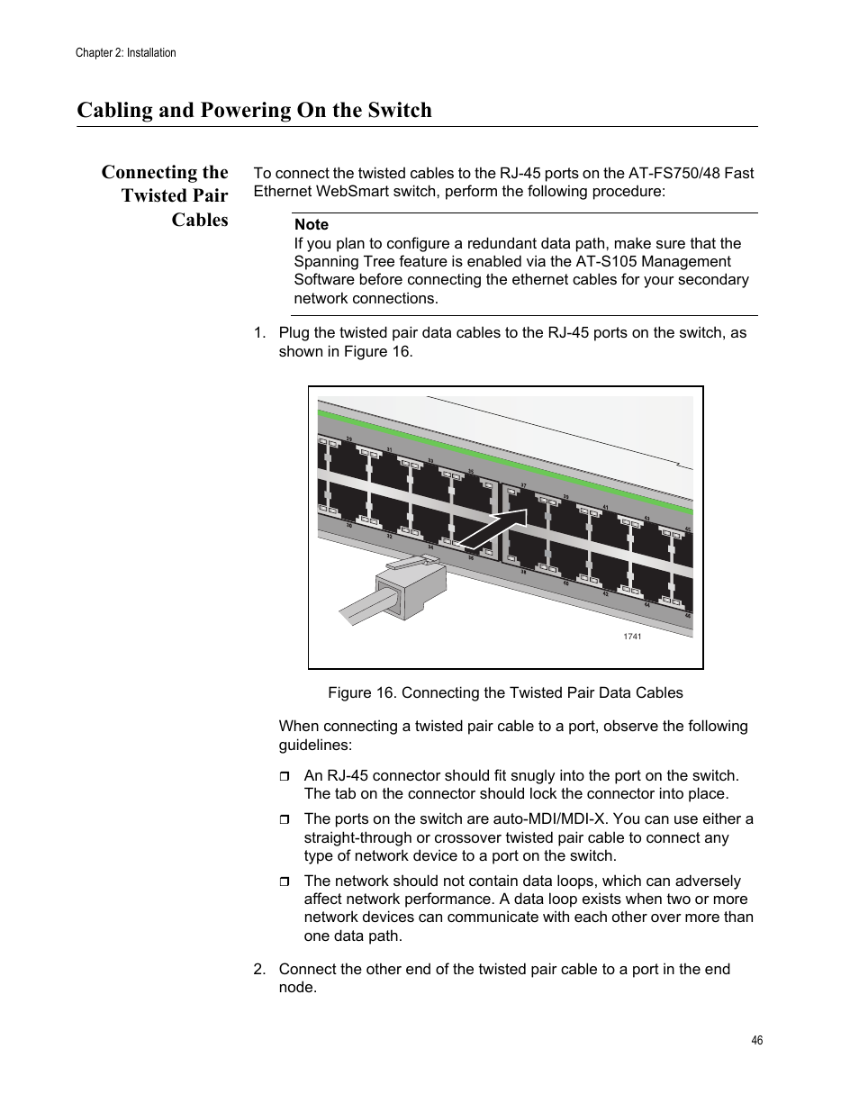 Cabling and powering on the switch, Connecting the twisted pair cables, Figure 16. connecting the twisted pair data cables | Allied Telesis AT-FS750/48 User Manual | Page 46 / 62