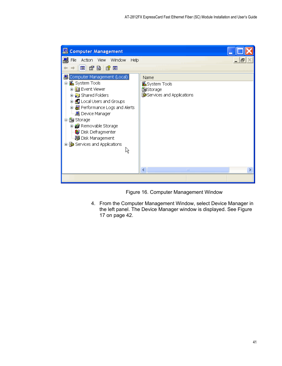 Figure 16. computer management window | Allied Telesis AT-2812FX User Manual | Page 41 / 82