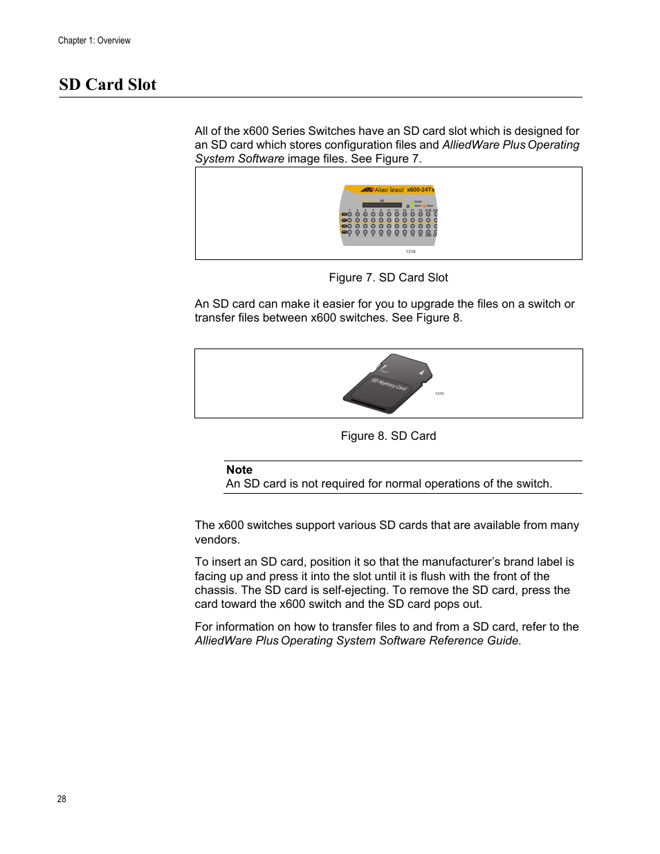 Sd card slot, Figure 7. sd card slot figure 8. sd card, Operating system software reference guide | Chapter 1: overview 28 | Allied Telesis x600-48Ts/XP User Manual | Page 28 / 94