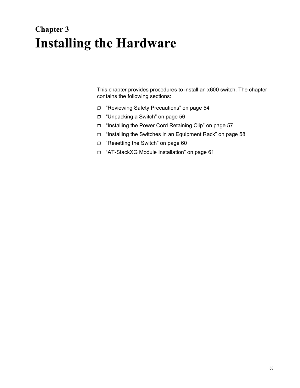 Chapter 3, Installing the hardware, Chapter 3: installing the hardware | Allied Telesis x600-48Ts/XP User Manual | Page 53 / 94