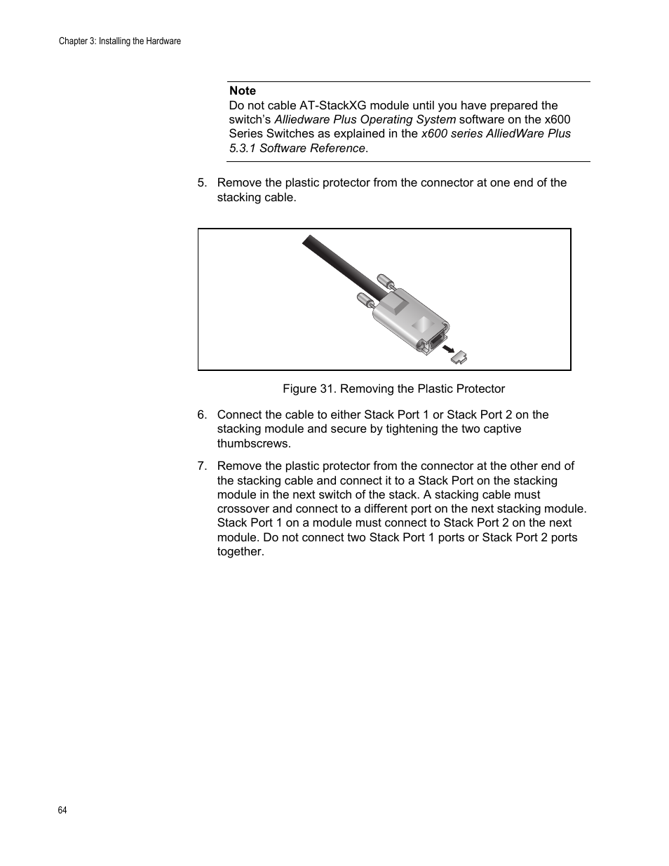 Figure 31. removing the plastic protector | Allied Telesis x600-48Ts/XP User Manual | Page 64 / 94