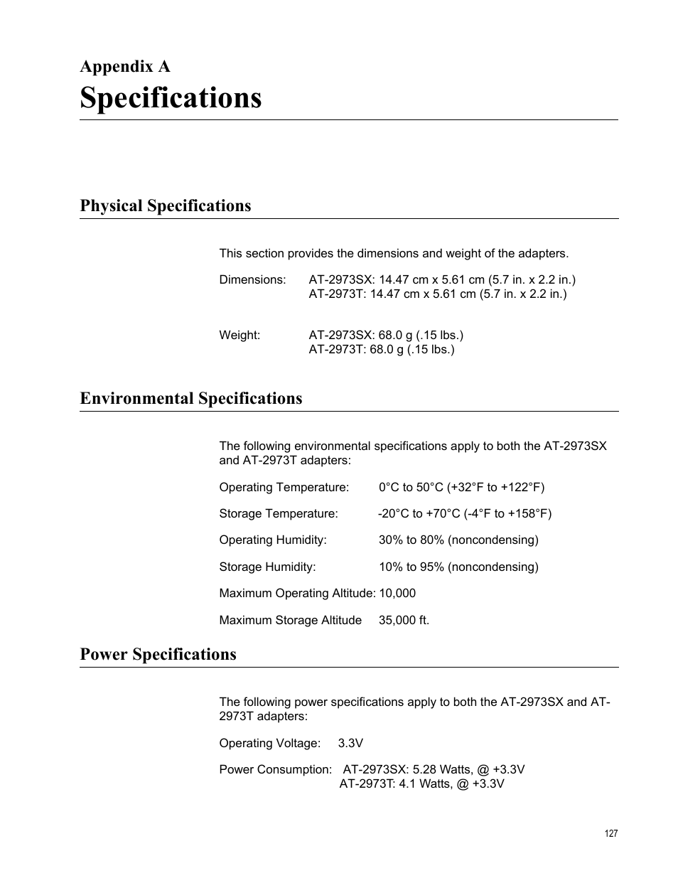 Appendix a, Specifications, Physical specifications | Environmental specifications, Power specifications, Appendix a: specifications | Allied Telesis AT-2973T (NetExtreme II) User Manual | Page 127 / 136