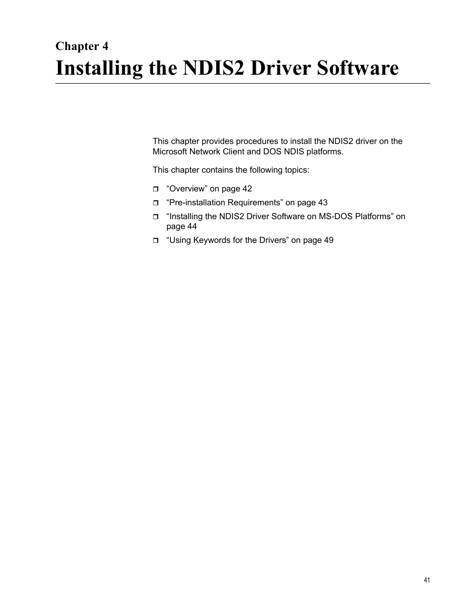 Chapter 4, Installing the ndis2 driver software, Ter 4: installing the ndis2 driver software | Allied Telesis AT-2973T (NetExtreme II) User Manual | Page 41 / 136