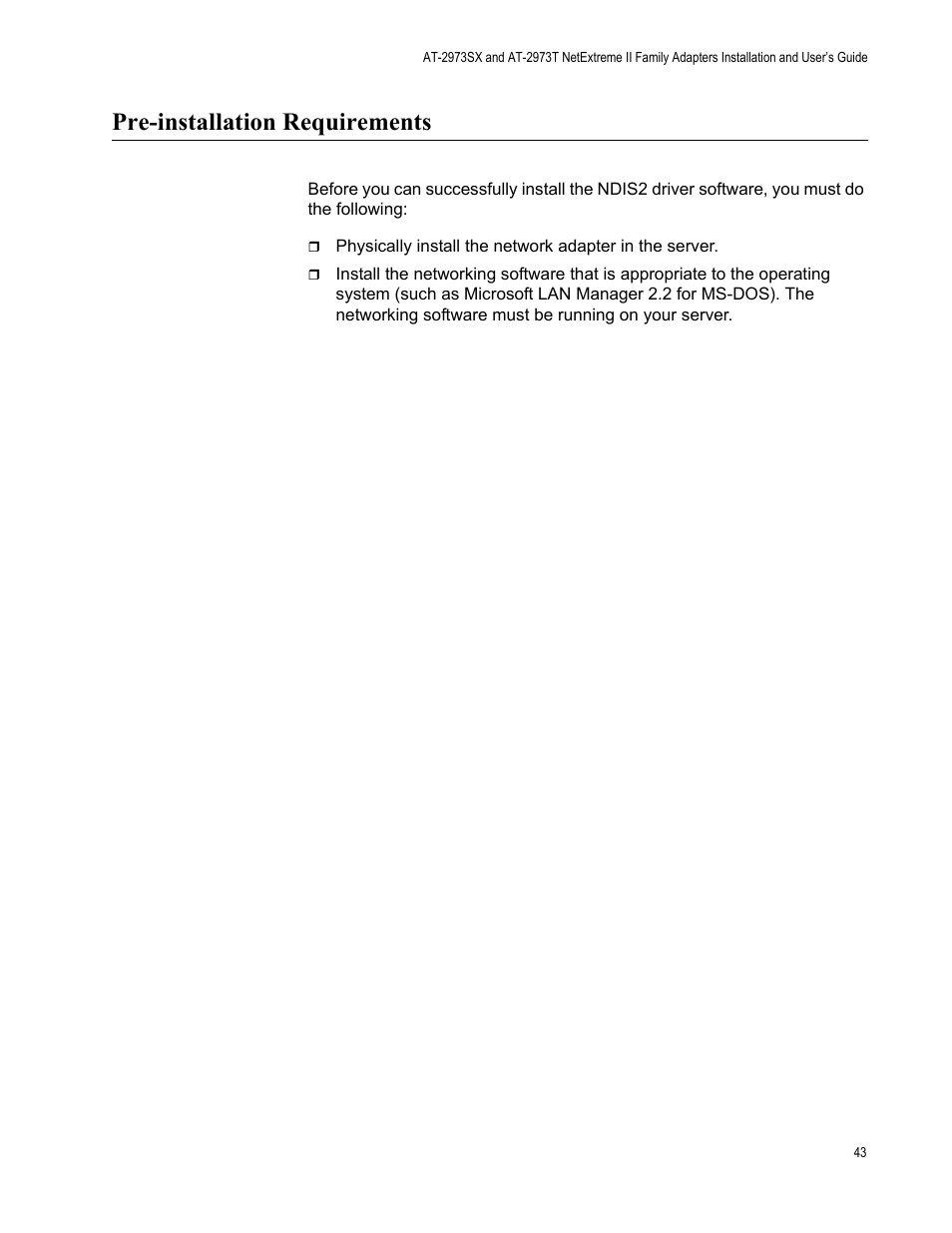 Pre-installation requirements | Allied Telesis AT-2973T (NetExtreme II) User Manual | Page 43 / 136