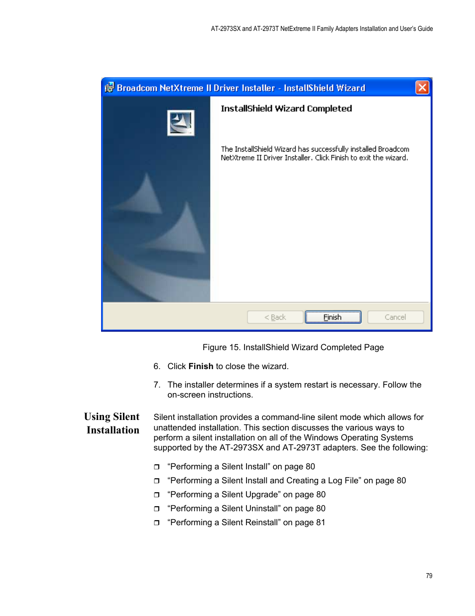 Using silent installation | Allied Telesis AT-2973T (NetExtreme II) User Manual | Page 79 / 136