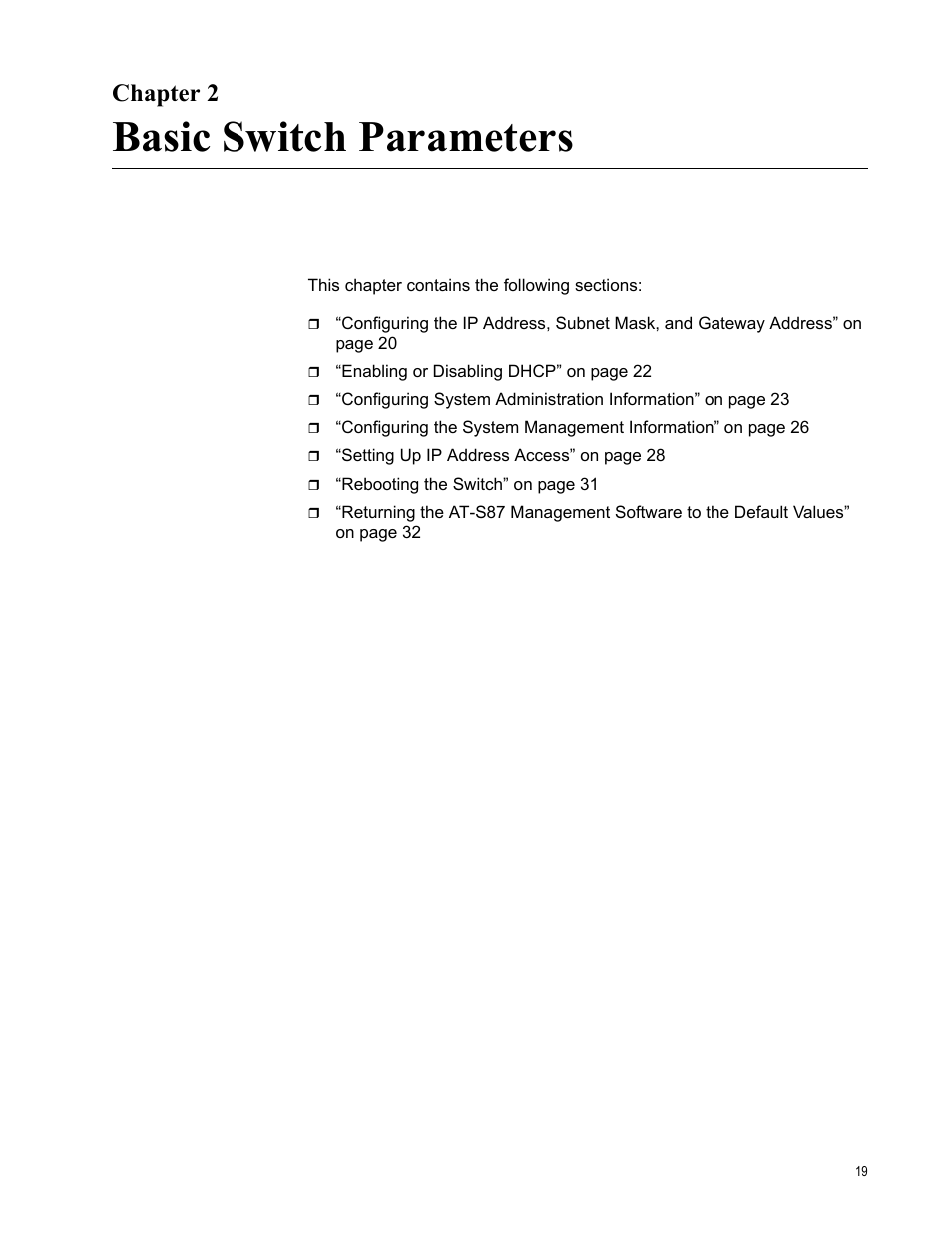 Chapter 2, Basic switch parameters | Allied Telesis AT-S87 User Manual | Page 19 / 148