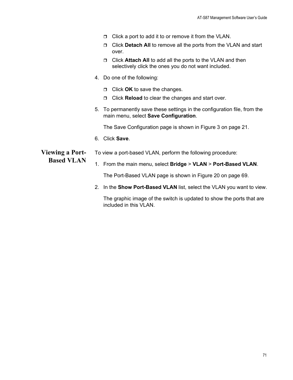 Viewing a port- based vlan, Viewing a port-based vlan | Allied Telesis AT-S87 User Manual | Page 71 / 148
