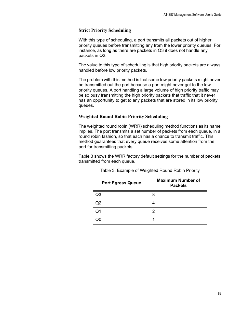 Table 3. example of weighted round robin priority | Allied Telesis AT-S87 User Manual | Page 83 / 148
