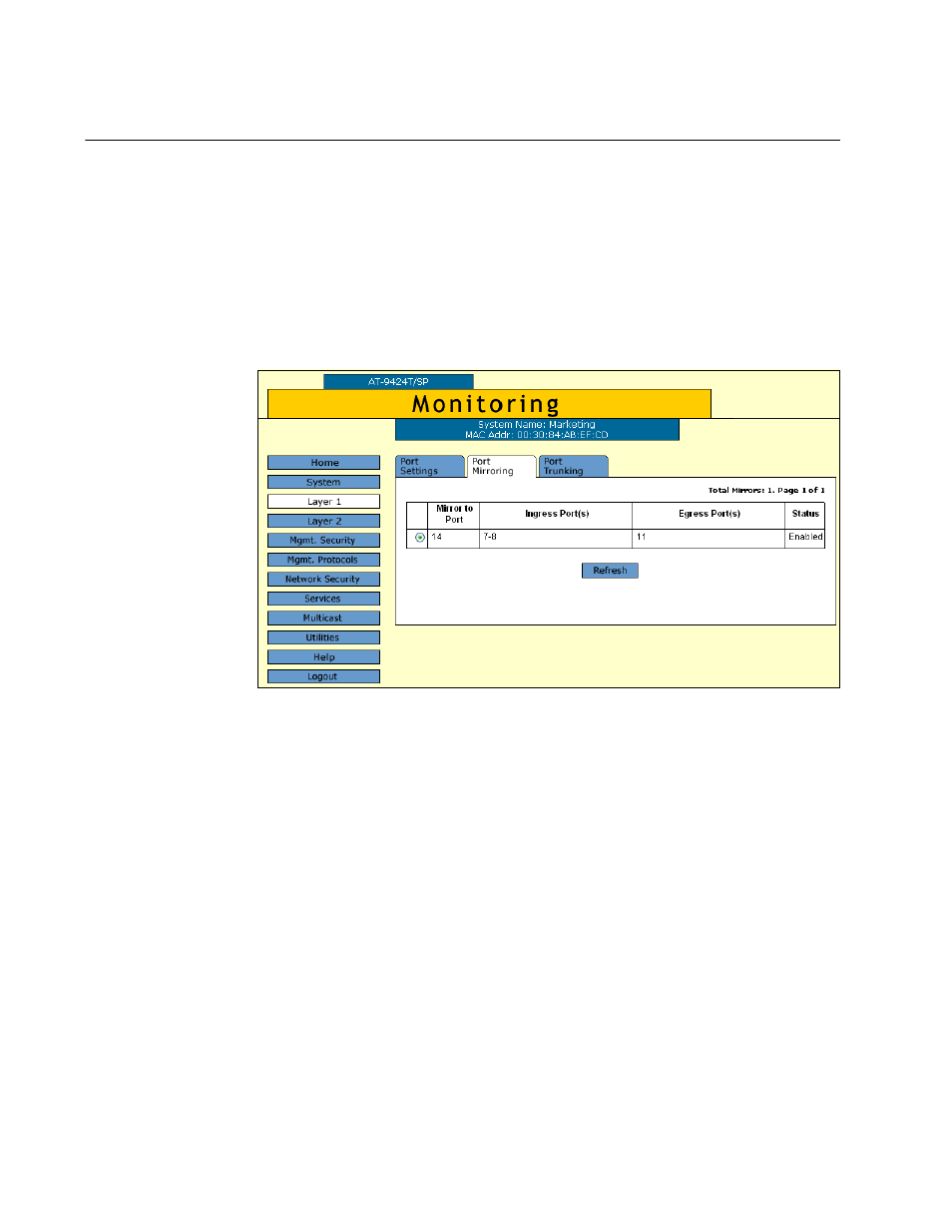 Displaying the port mirror, Figure 29: port mirroring tab (monitoring) | Allied Telesis AT-S63 User Manual | Page 100 / 412