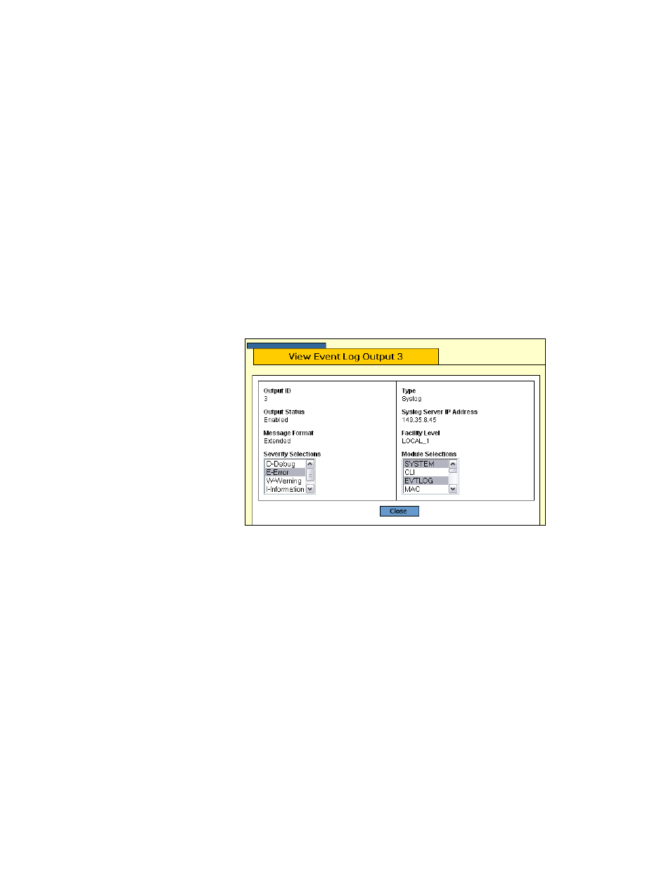 Viewing a syslog output definition, Modifying a syslog output definition | Allied Telesis AT-S63 User Manual | Page 130 / 412