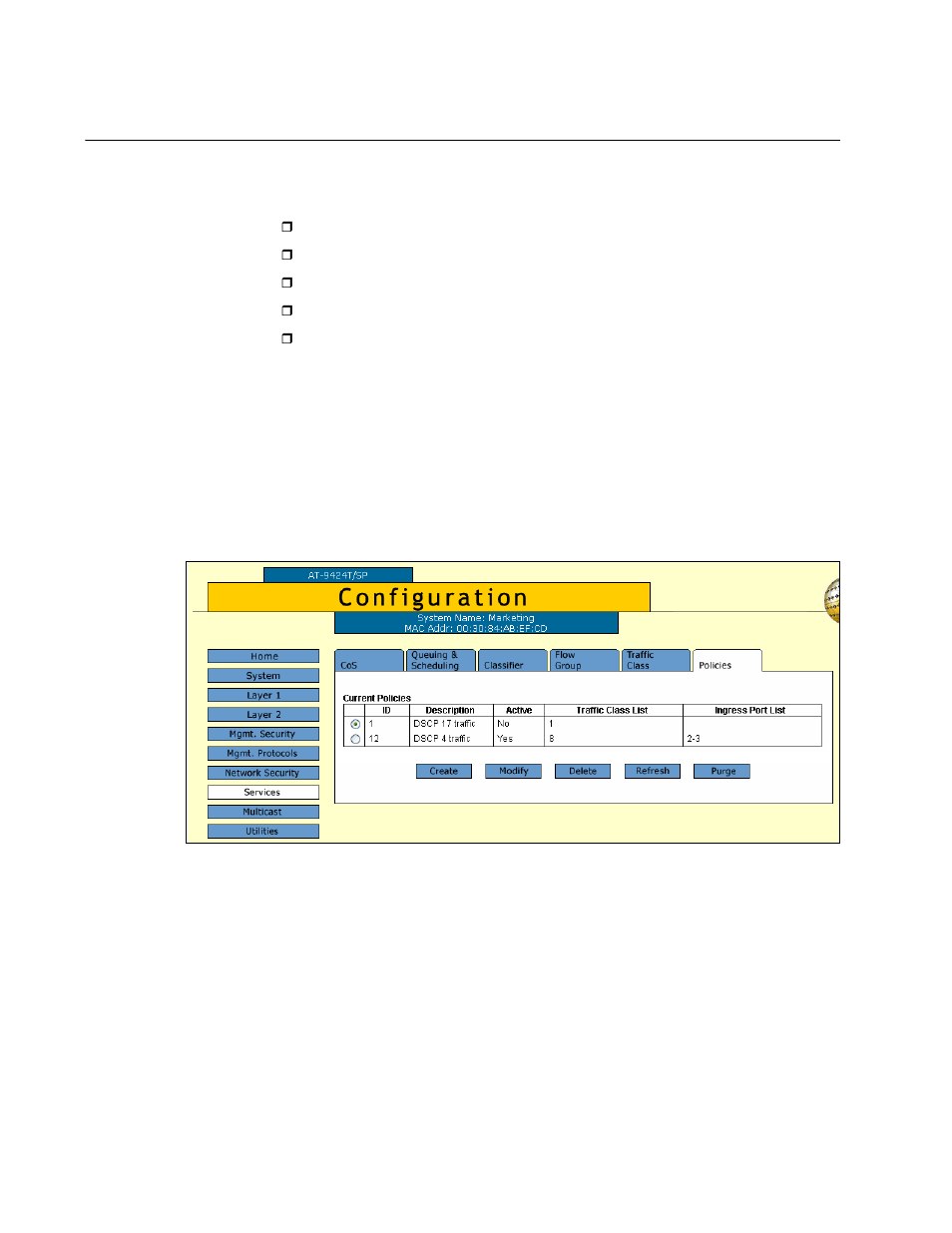 Managing policies, Configuring a policy, Figure 64: policies tab (configuration) | Allied Telesis AT-S63 User Manual | Page 178 / 412
