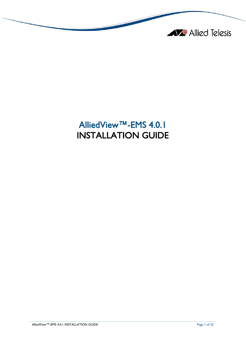 Allied Telesis AlliedView-EMS 4.0.1 INSTALLATION User Manual | 32 pages