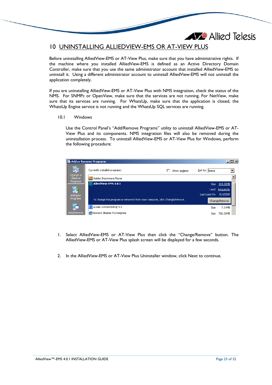 Uninstalling alliedview-ems or at-view plus, Indows, 10 uninstalling alliedview-ems or at-view plus | Allied Telesis AlliedView-EMS 4.0.1 INSTALLATION User Manual | Page 23 / 32