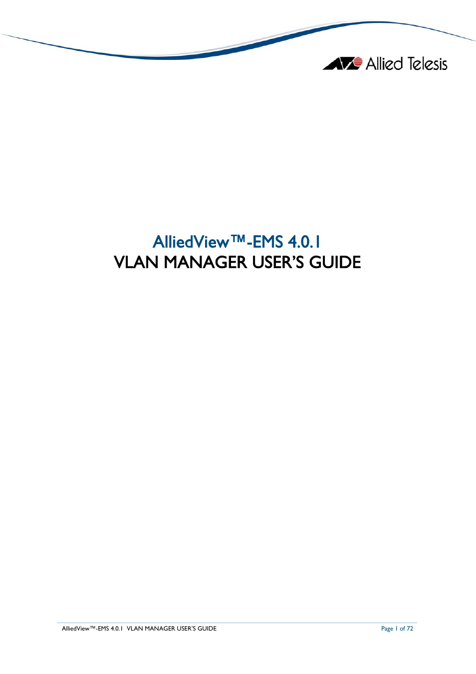 Allied Telesis AlliedView-EMS 4.0.1 VLAN MANAGER User Manual | 72 pages