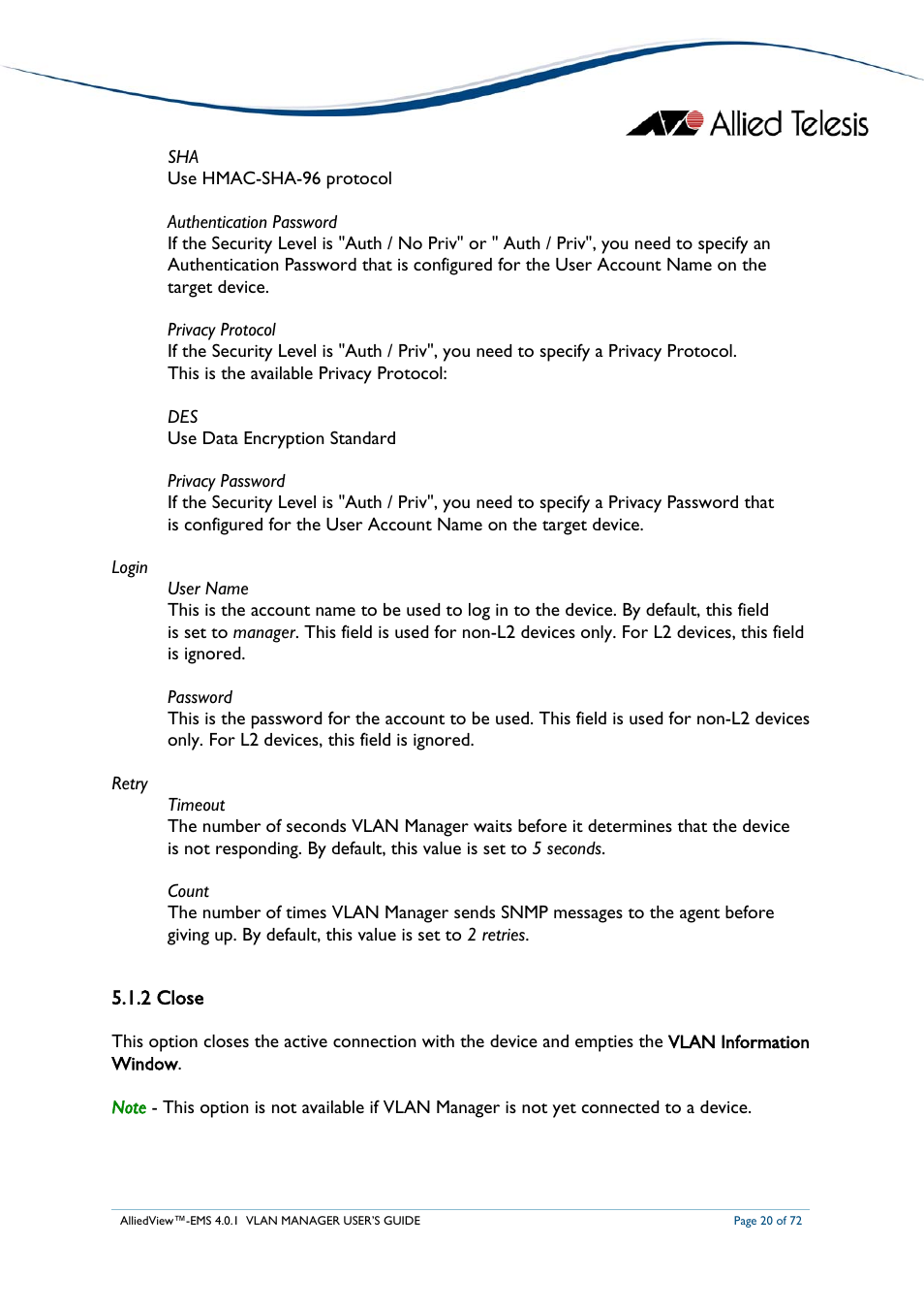 2 close | Allied Telesis AlliedView-EMS 4.0.1 VLAN MANAGER User Manual | Page 20 / 72