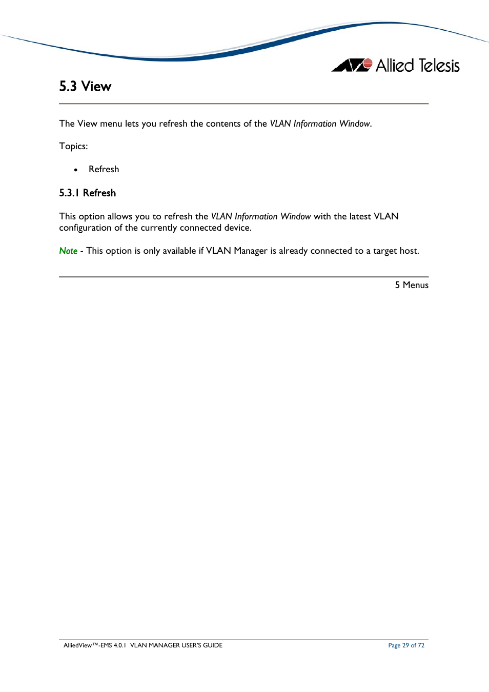 3 view, 1 refresh | Allied Telesis AlliedView-EMS 4.0.1 VLAN MANAGER User Manual | Page 29 / 72