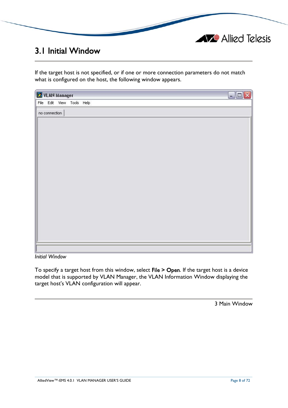 1 initial window, Nitial, Indow | Allied Telesis AlliedView-EMS 4.0.1 VLAN MANAGER User Manual | Page 8 / 72