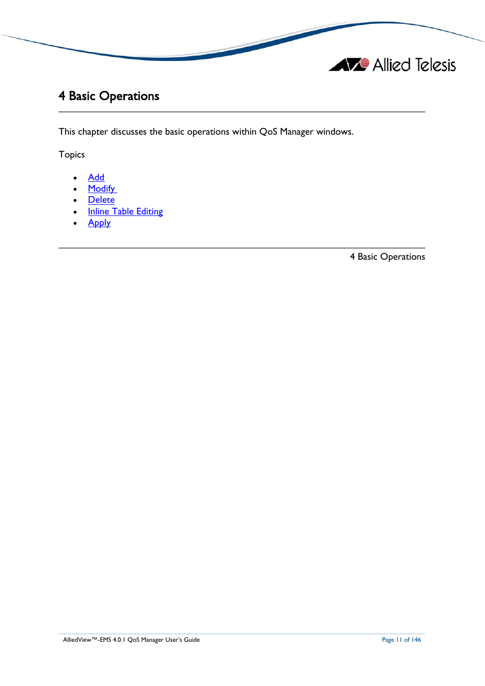 4 basic operations, Basic operations | Allied Telesis AlliedView-EMS 4.0.1 QoS MANAGER User Manual | Page 11 / 146