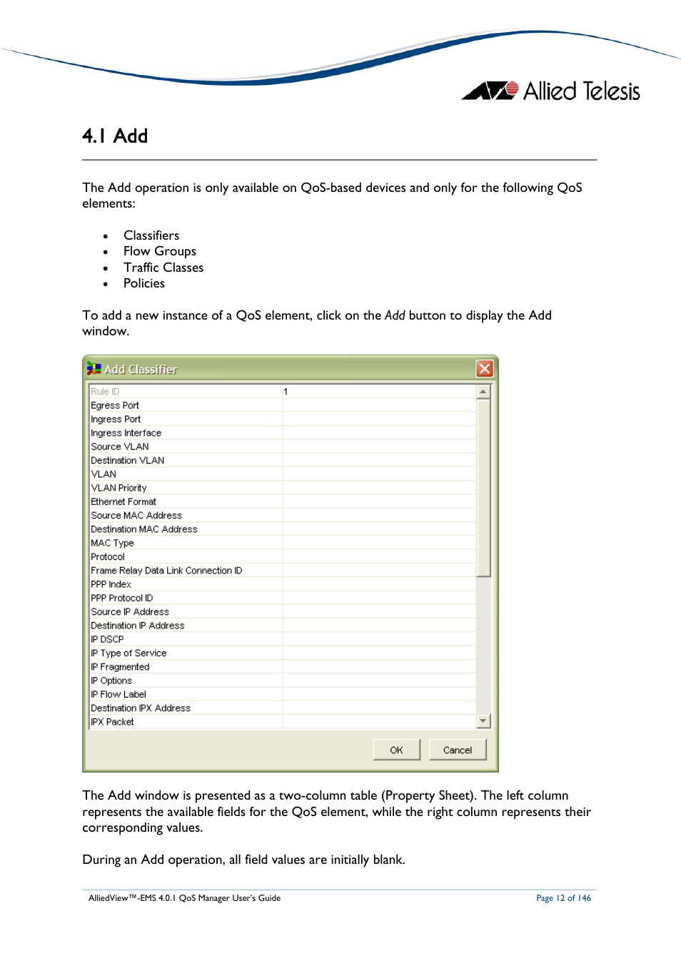 1 add | Allied Telesis AlliedView-EMS 4.0.1 QoS MANAGER User Manual | Page 12 / 146
