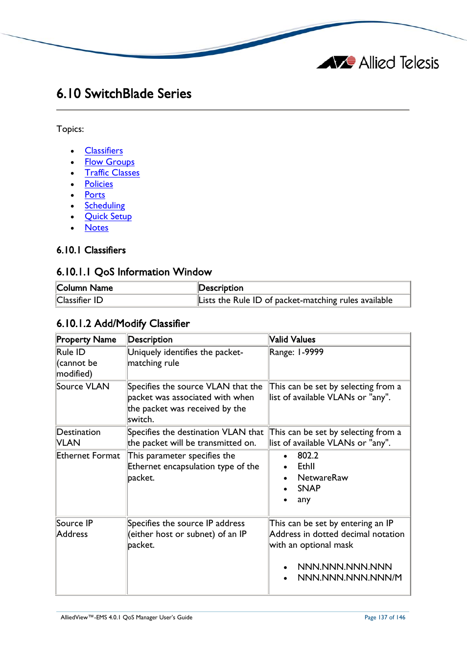 10 switchblade series, 1 classifiers, 1 qos information window | 2 add/modify classifier, Witch, Lade, Eries, Switchblade series | Allied Telesis AlliedView-EMS 4.0.1 QoS MANAGER User Manual | Page 137 / 146