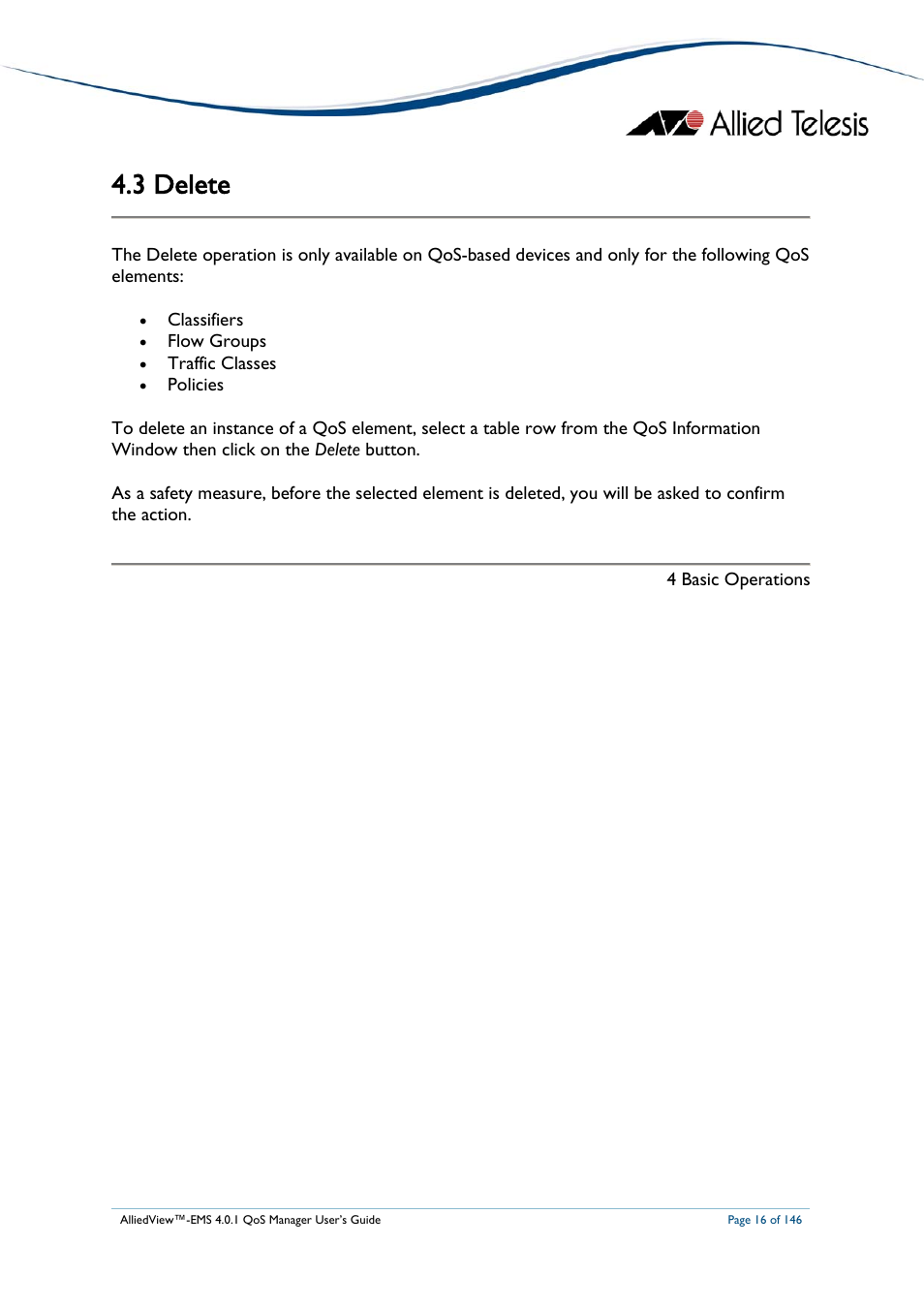 3 delete, Elete, Delete | Allied Telesis AlliedView-EMS 4.0.1 QoS MANAGER User Manual | Page 16 / 146