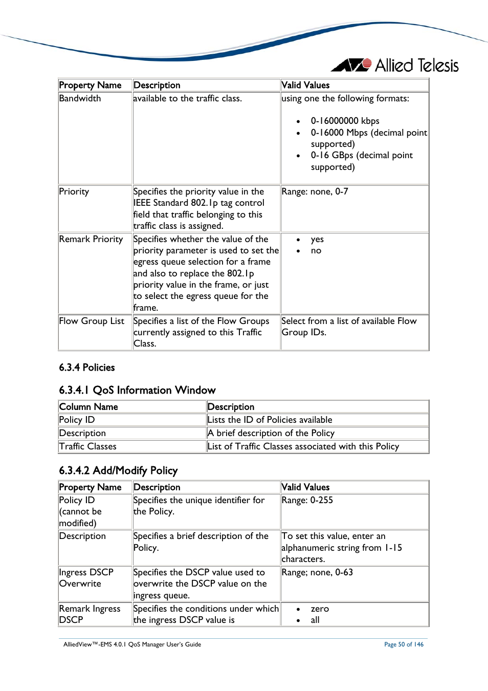 4 policies, 1 qos information window, 2 add/modify policy | Policies | Allied Telesis AlliedView-EMS 4.0.1 QoS MANAGER User Manual | Page 50 / 146