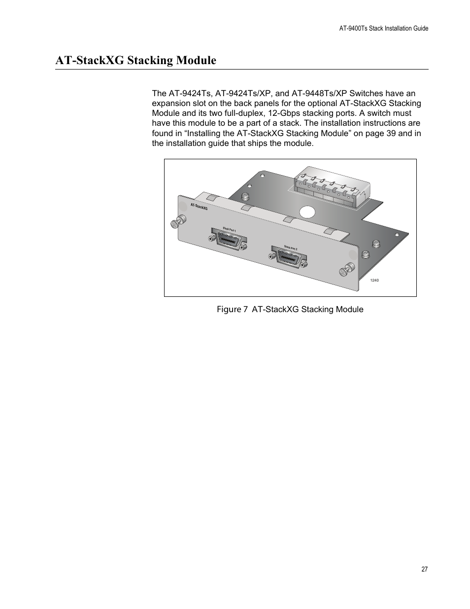 At-stackxg stacking module, Figure 7 | Allied Telesis AT-9448Ts/XP (Basic Layer 3) User Manual | Page 27 / 106