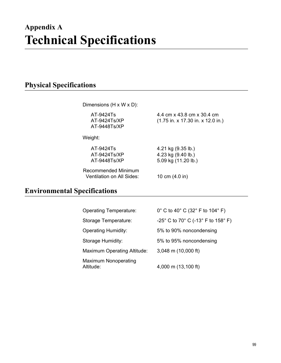 Appendix a, Technical specifications, Physical specifications | Environmental specifications | Allied Telesis AT-9448Ts/XP (Basic Layer 3) User Manual | Page 99 / 106