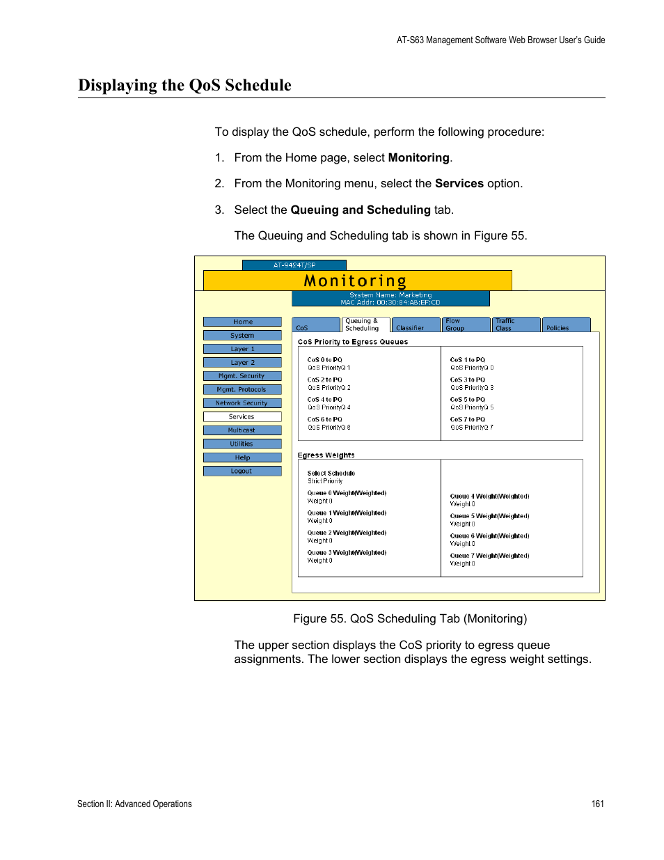 Displaying the qos schedule, Figure 55: qos scheduling tab (monitoring) | Allied Telesis AT-S63 User Manual | Page 161 / 410