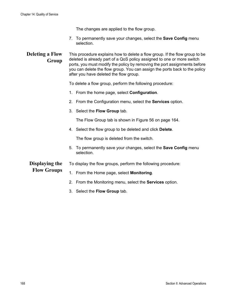 Deleting a flow group, Displaying the flow groups, Deleting a flow group displaying the flow groups | Allied Telesis AT-S63 User Manual | Page 168 / 410