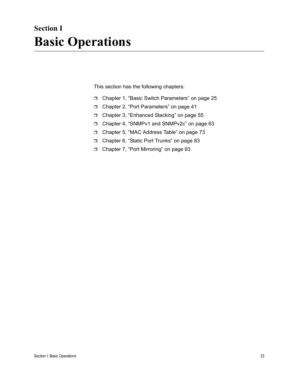 Section i, Basic operations, Section i: basic operations | Allied Telesis AT-S63 User Manual | Page 23 / 410